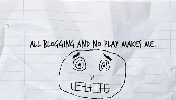 all-blogging-no-play-crazy-face.jpg